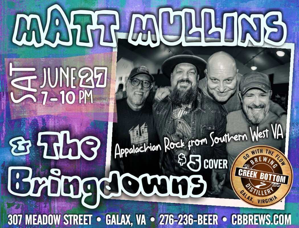 Matt Mullins & The Bringdowns Onstage w/ Appalachian Rock!